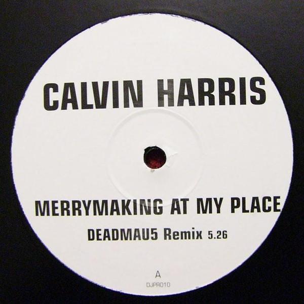 Calvin Harris - Merrymaking At My Place (Deadmau5 Mixes)