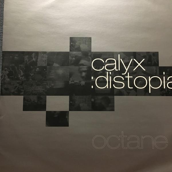 Calyx - Distopia / Octane