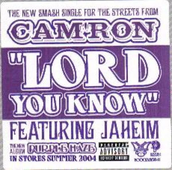 Cam'ron - Lord You Know