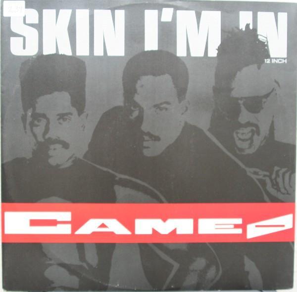 Cameo - Skin I'm In
