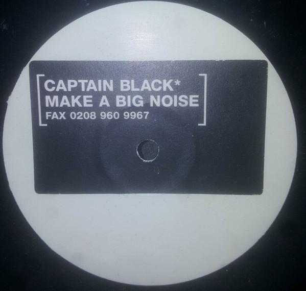 Captain Black (11) - Make A Big Noise