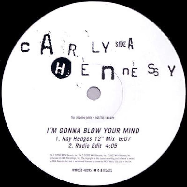 Carly Hennessy - I'm Gonna Blow Your Mind