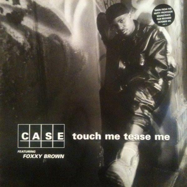Case, Foxy Brown - Touch Me Tease Me