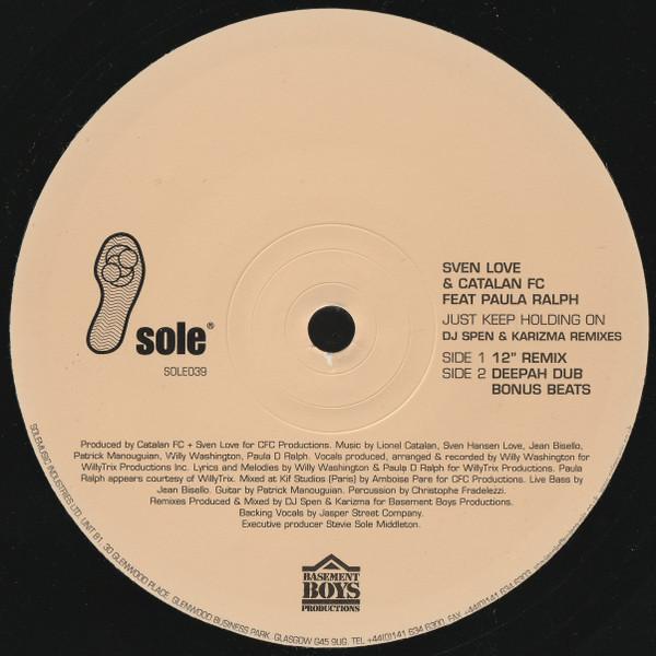 Catalan FC & Sven Love, Paula Ralph - Just Keep Holding On (DJ Spen & Karizma Remixes)
