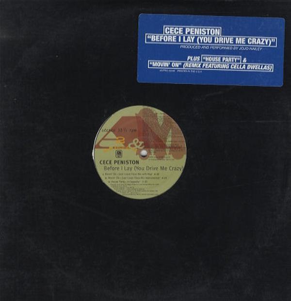 Ce Ce Peniston - Before I Lay (You Drive Me Crazy) / House Party