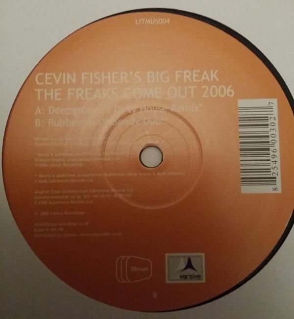 Cevin Fisher's Big Freak - The Freaks Come Out 2006