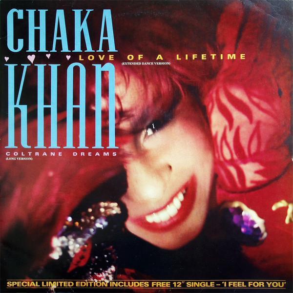 Chaka Khan - Love Of A Lifetime
