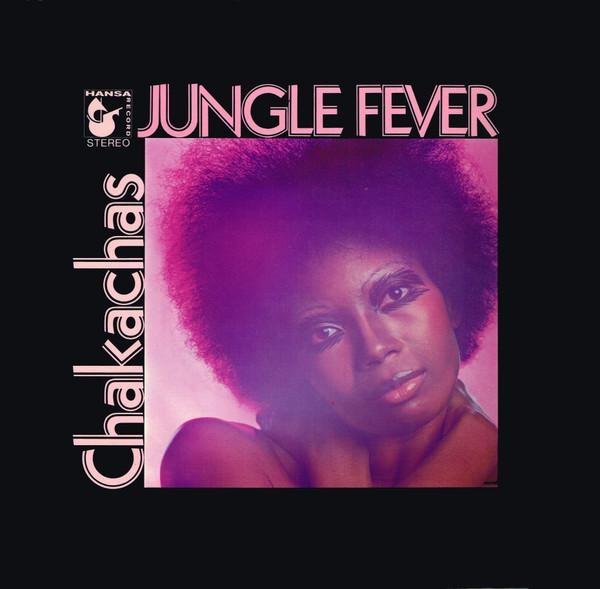Chakachas - Jungle Fever