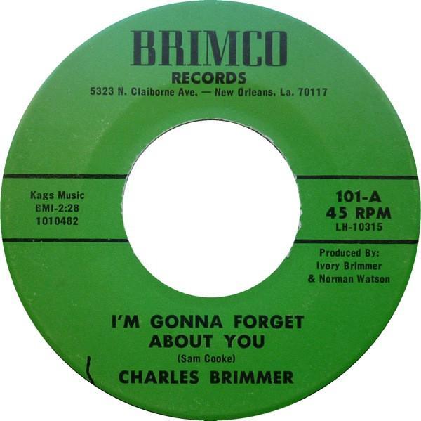 Charles Brimmer - I'm Gonna Forget About You