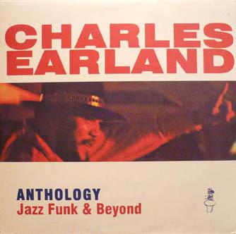 Charles Earland - Anthology, Jazz Funk & Beyond