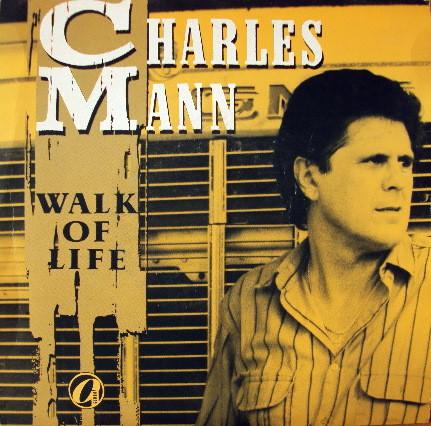 Charles Mann  - Walk Of Life