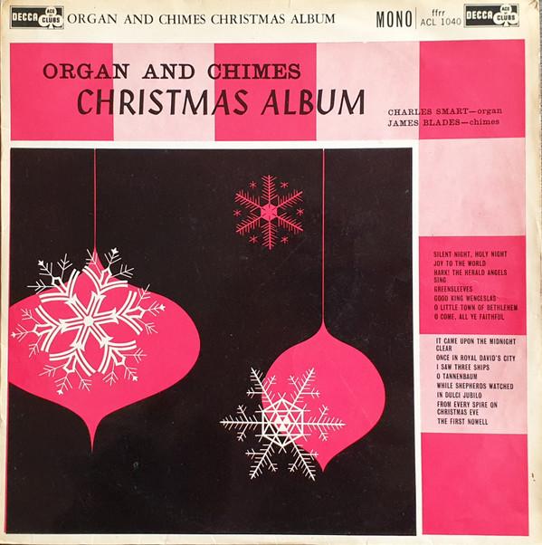 Charles Smart, James Blades - Organ And Chimes Christmas Album
