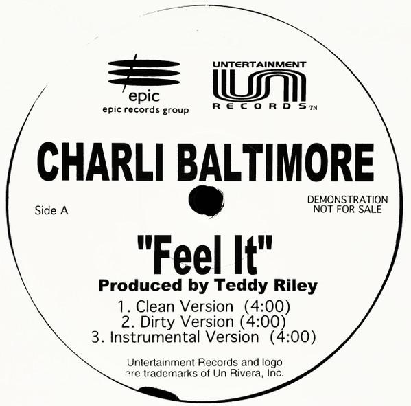 Charli Baltimore - Feel It / Thorough Bitches