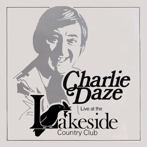 Charlie Daze - Live At The Lakeside