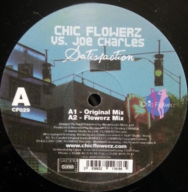 Chic Flowerz, Joe Charles  - Satisfaction
