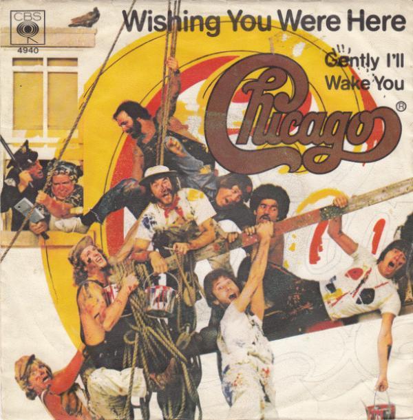 Chicago (2) - Wishing You Were Here