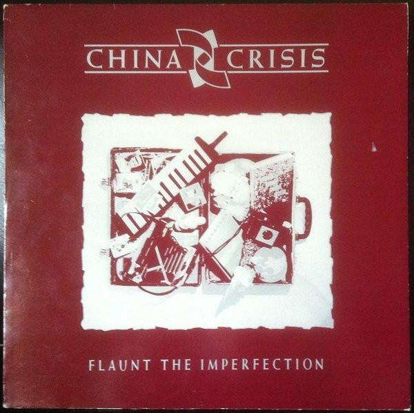 China Crisis - Flaunt The Imperfection