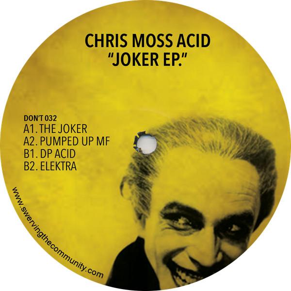 Chris Moss Acid - Joker EP