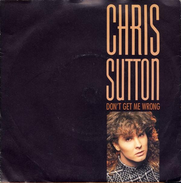 Chris Sutton - Don't Get Me Wrong