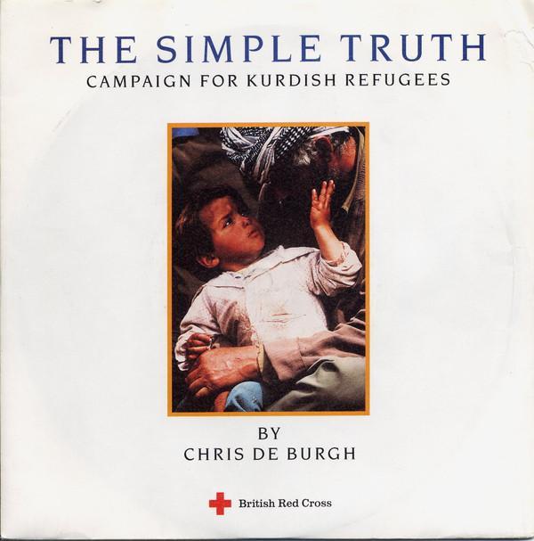Chris de Burgh - The Simple Truth (Campaign For Kurdish Refugees)
