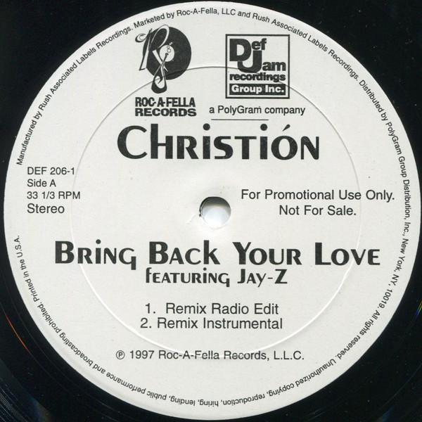 Christión - Bring Back Your Love / Pull It