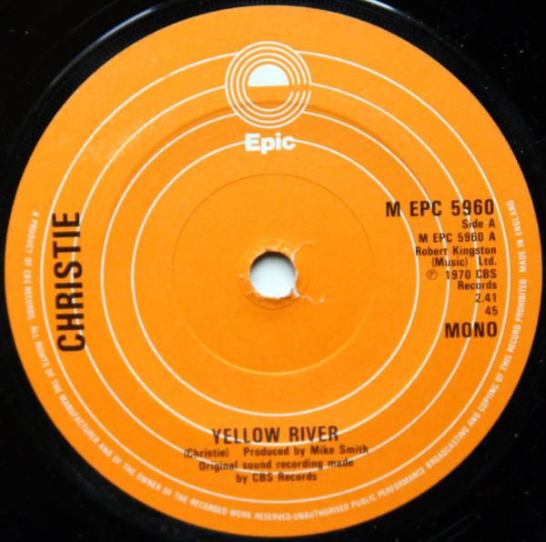 Christie - Yellow River / Iron Horse