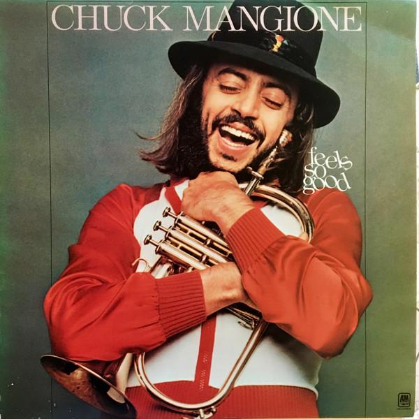 Chuck Mangione - Feels So Good