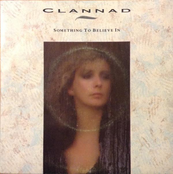 Clannad - Something To Believe In