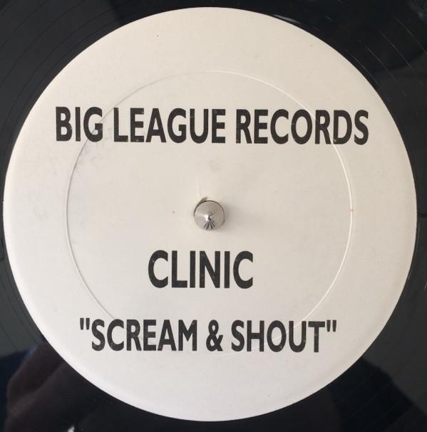 Clinic  - Scream & Shout