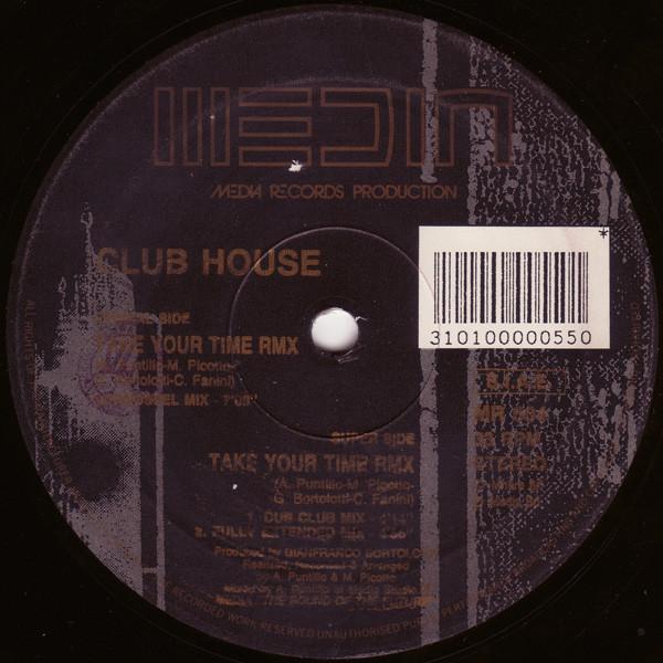 Club House - Take Your Time (Remixes)