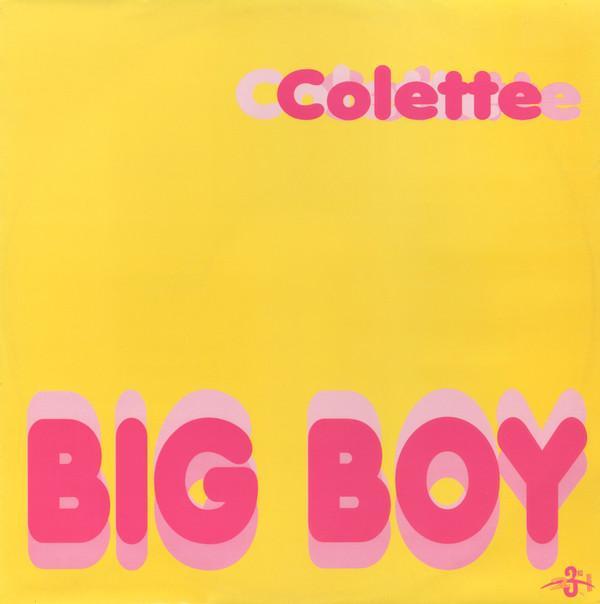 Colette  - Big Boy
