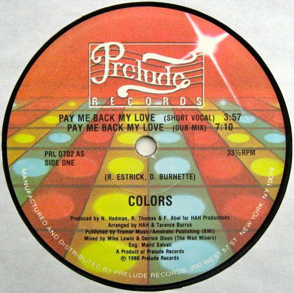 Colors (3) - Pay Me Back My Love