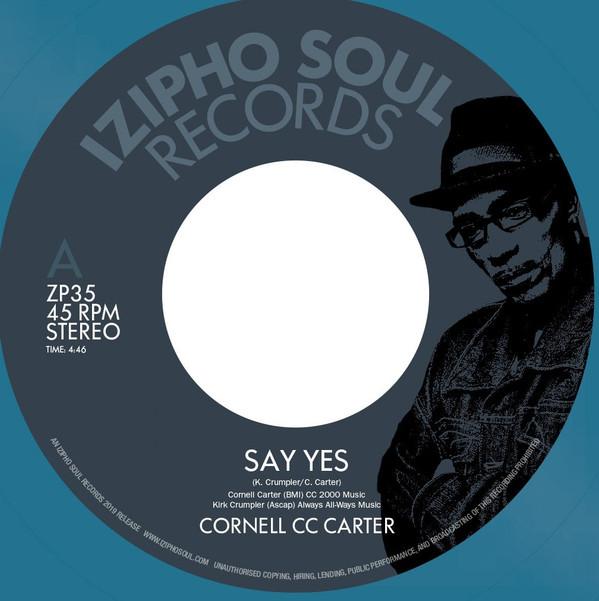 Cornell C.C. Carter - Say Yes