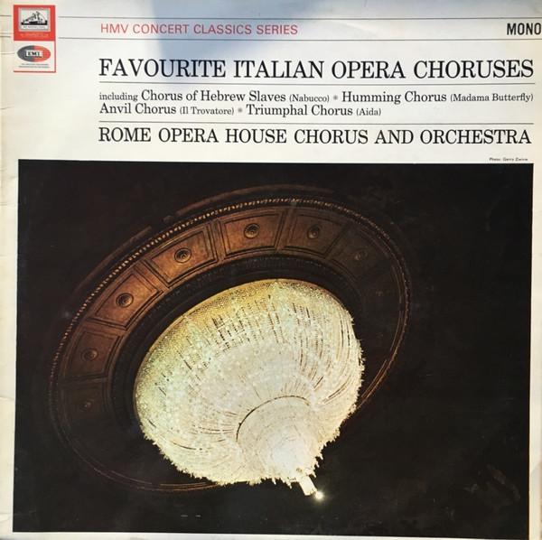 Coro Del Teatro Dell'Opera Di Roma, Orchestra Del Teatro Dell'Opera Di Roma - Favourite Opera Choruses