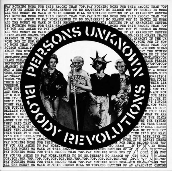 Crass, Poison Girls - Bloody Revolutions / Persons Unknown