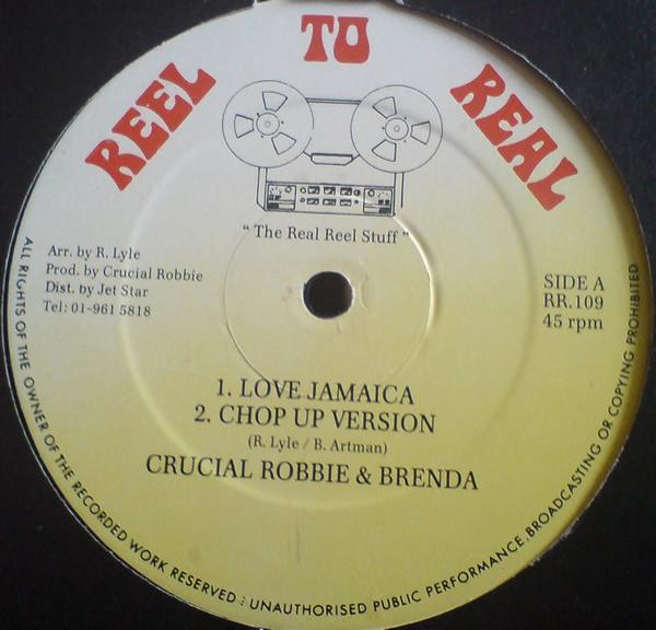 Crucial Robbie, Ian Ranking, Brenda Artman - Love Jamaica / How You So Nice