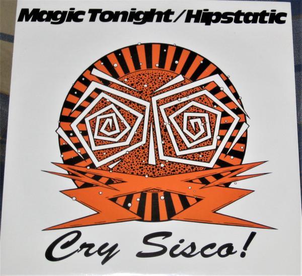 Cry Sisco! - Magic Tonight  / Hipstatic
