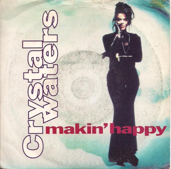 Crystal Waters - Makin' Happy