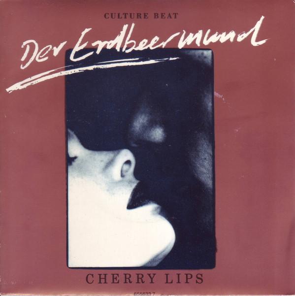 Culture Beat - (Cherry Lips) Der Erdbeermund