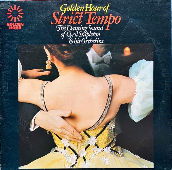 Cyril Stapleton And His Orchestra - Golden Hour Of Strict Tempo