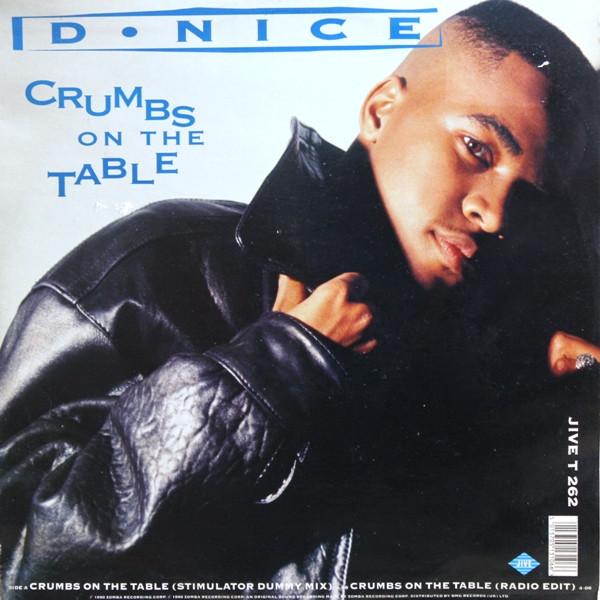 D-Nice - Crumbs On The Table