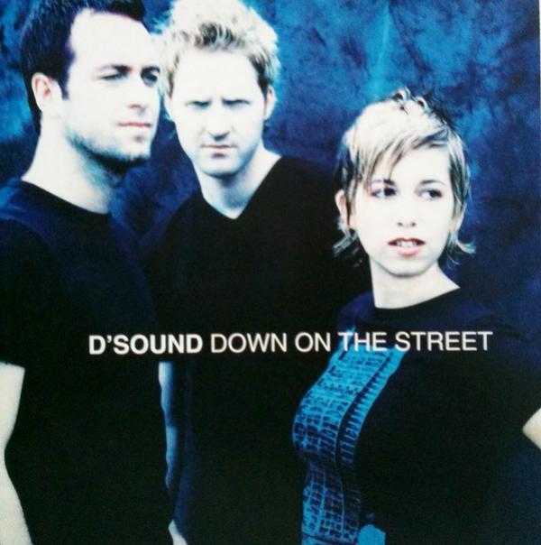 D'Sound - Down On The Street