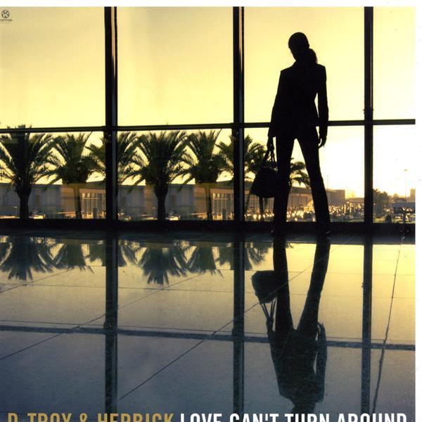 D-Troy, Herbick - Love Can't Turn Around
