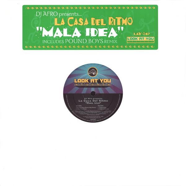 DJ Afro, La Casa Del Ritmo - Mala Idea