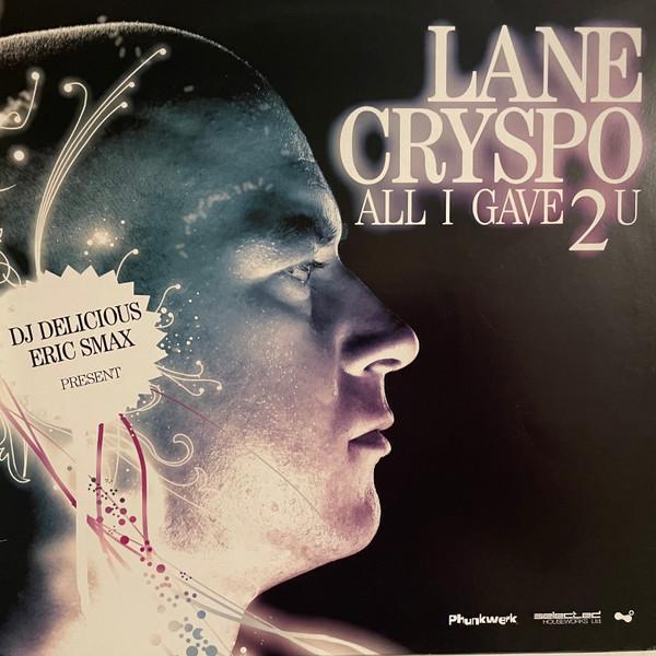 DJ Delicious, Eric Smax, LaneCryspo - All I Gave 2 U