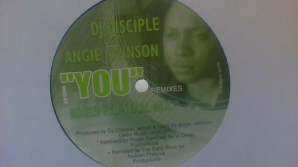 DJ Disciple, Angela Johnson - You (Remixes)