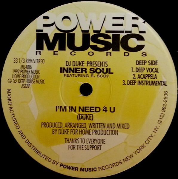 DJ Duke, Inner Soul, Ernesto Scott - I'm In Need 4 U