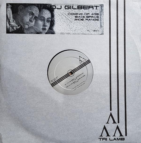 DJ Gilbert - Coming Of Age / Backspace / Wide Range