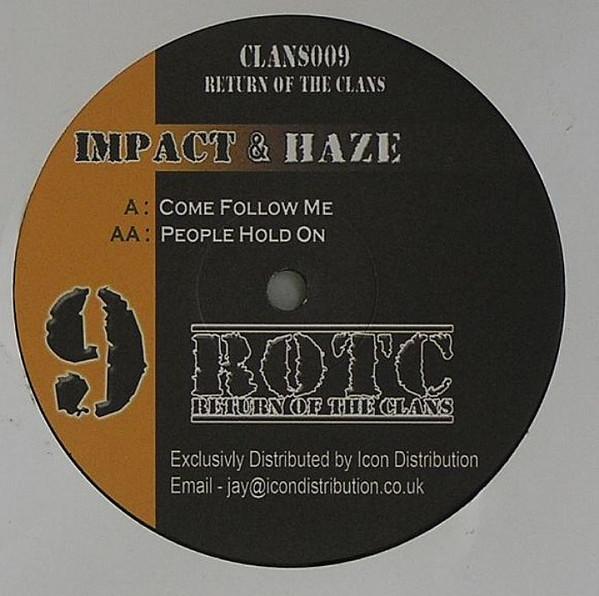 DJ Impact, Haze (4) - Come Follow Me / People Hold On