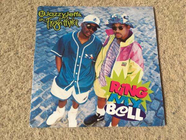 DJ Jazzy Jeff & The Fresh Prince - Ring My Bell